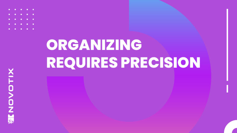 Novotix – Blog Post – Organizing a event requires precision Novotix - Blog Post - Een event organiseren vereist precisie